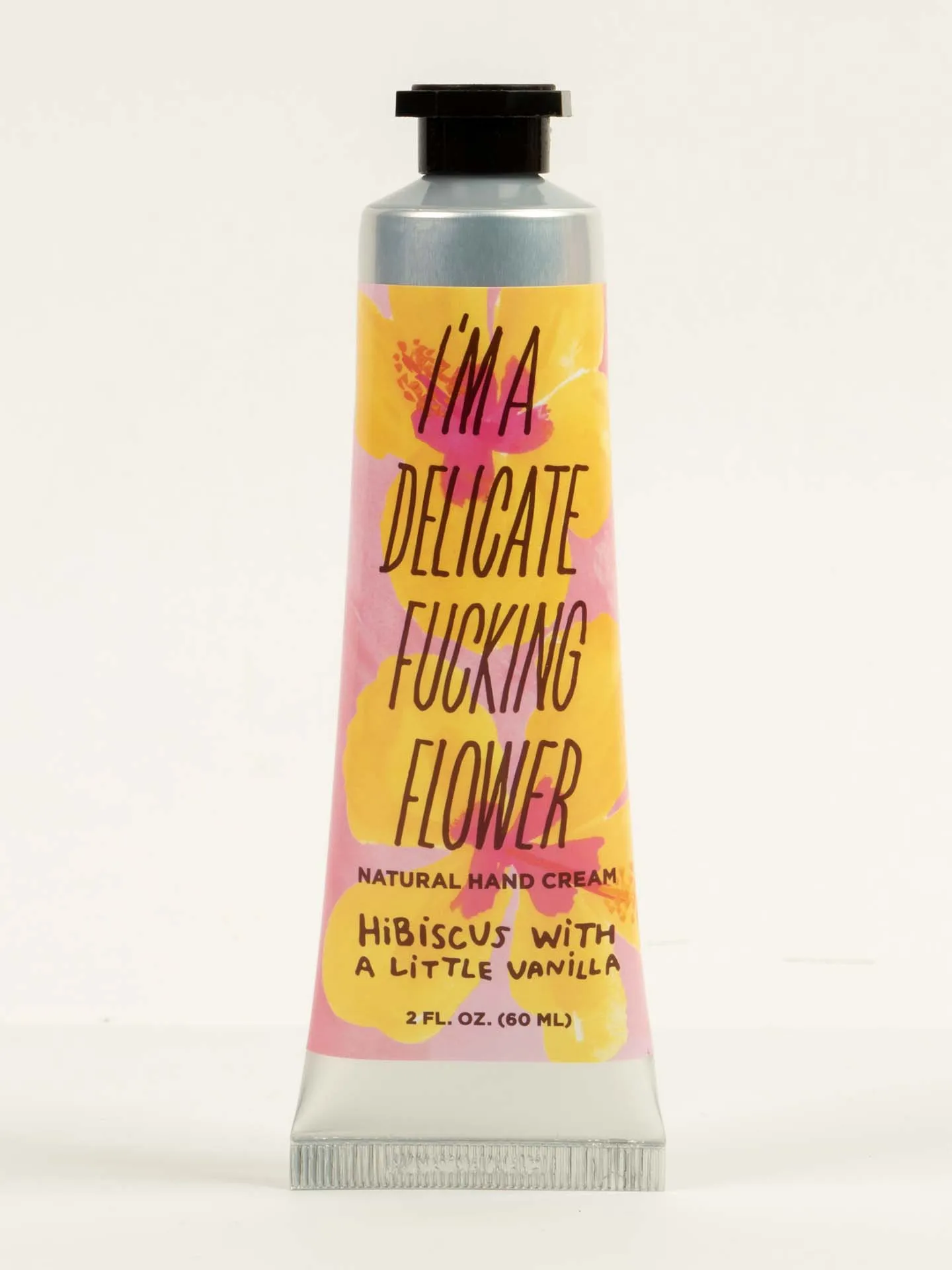 I'm a Delicate Fucking Flower Natural Hand Cream - Hibiscus with a Little Vanilla