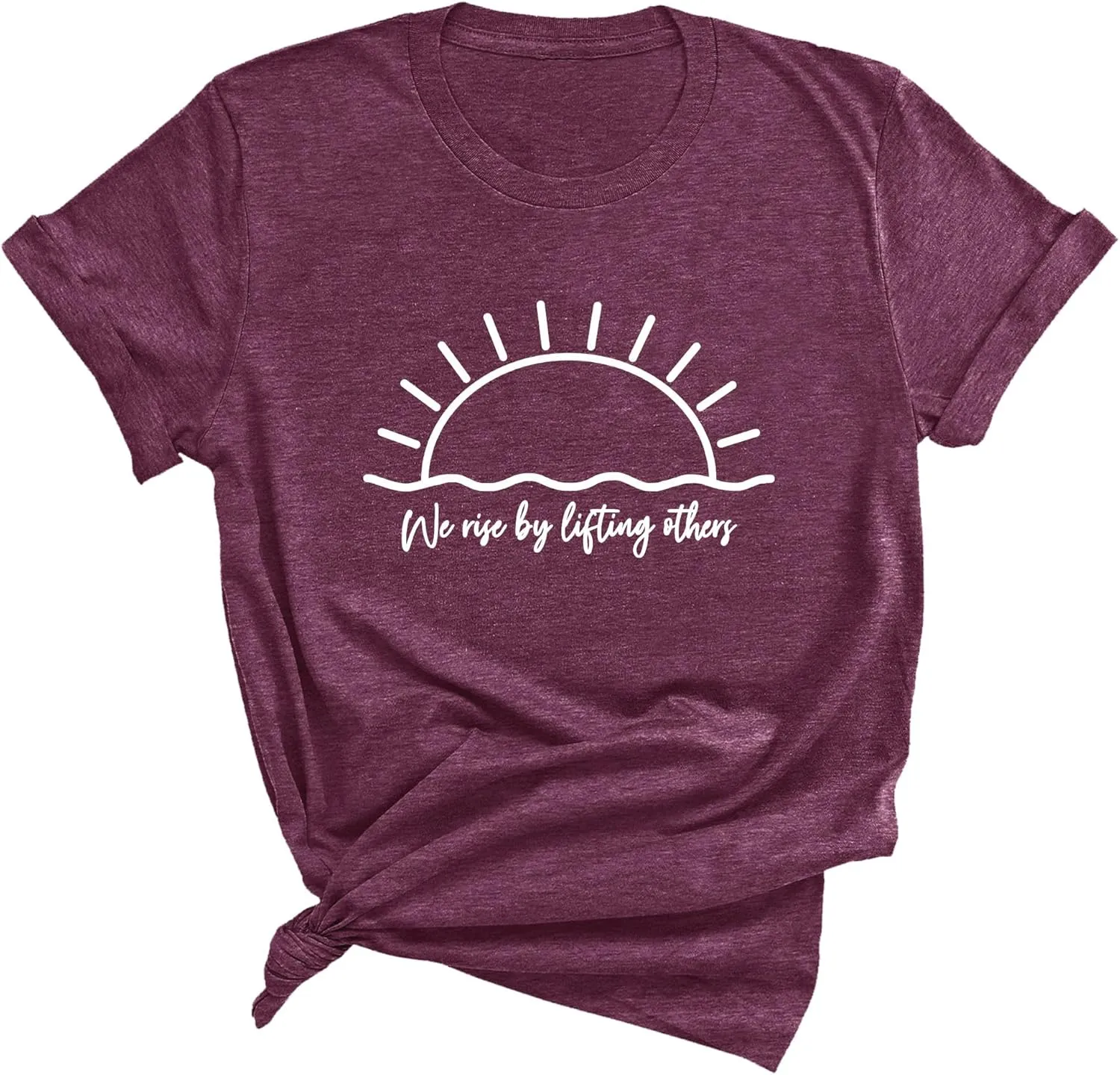 We Rise by Lifting Others Unisex T Shirt - Inspirational Graphic T-Shirts, Stylish Casual Men & Women Tops, Novelty Tee Shirt